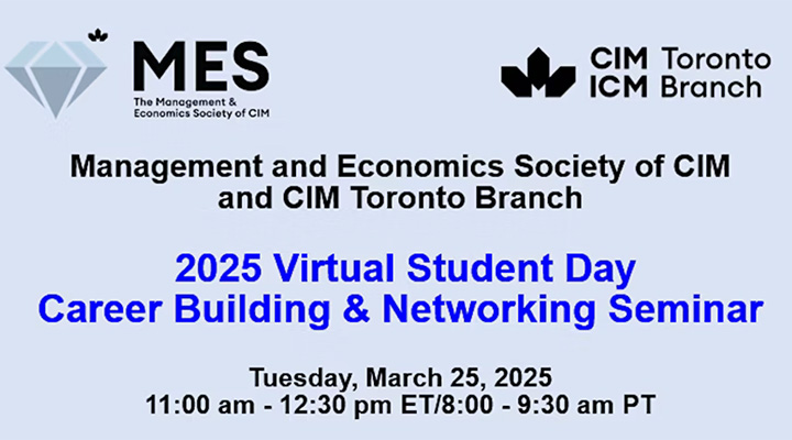 2025-03-25 CIM MES and Toronto Branch 2025 Virtual Student Day